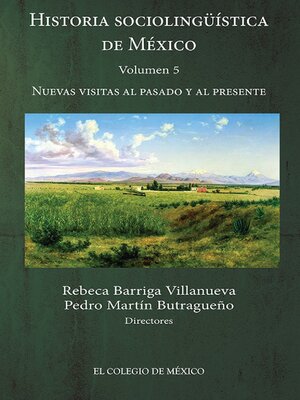 cover image of Historia sociolingüística de México, Volumen 5